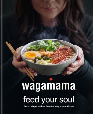 Image of wagamama Feed Your Soul