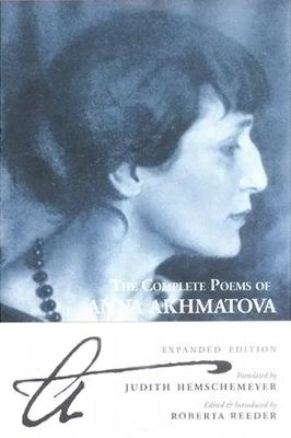 Cover: The Complete Poems Of Anna Akhmatova