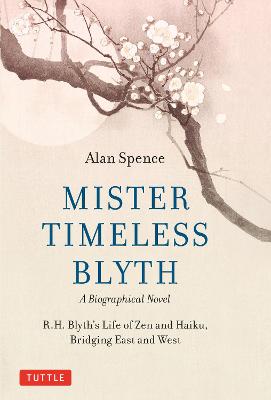 Image of Mister Timeless Blyth: A Biographical Novel