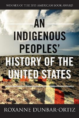 Image of An Indigenous Peoples' History of the United States