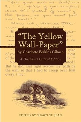 Image of The Yellow Wall-Paper by Charlotte Perkins Gilman