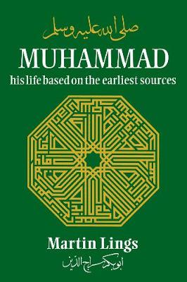 Image of Muhammad: His Life Based on the Earliest Sources