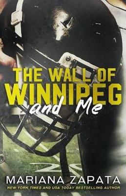 Image of The Wall of Winnipeg and Me