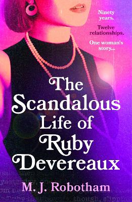 Cover: The Scandalous Life of Ruby Devereaux