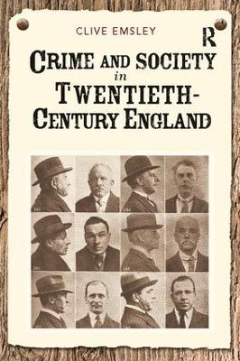 Image of Crime and Society in Twentieth Century England