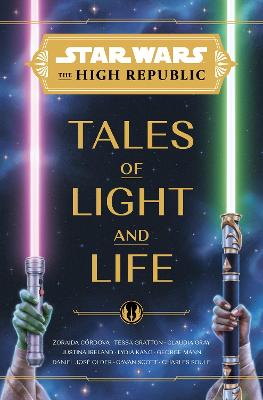 Image of Star Wars: The High Republic: Tales of Light and Life