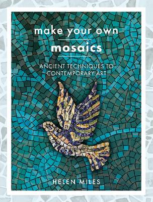 Image of Make Your Own Mosaics