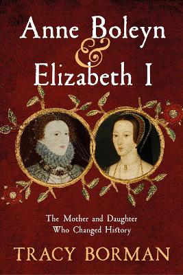 Cover: Anne Boleyn & Elizabeth I