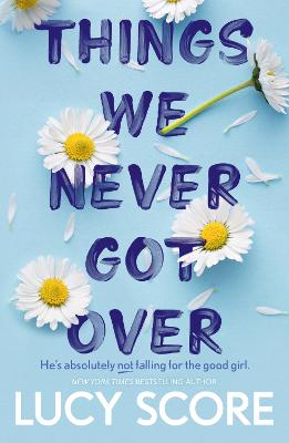 Cover: Things We Never Got Over