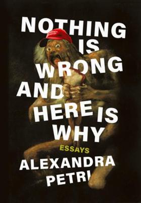 Cover: Nothing Is Wrong and Here Is Why