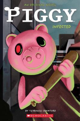 Cover: Infected (Piggy: Original Novel 1)