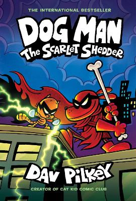 Cover: Dog Man 12: The Scarlet Shedder