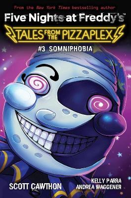 Cover: Somniphobia (Five Nights at Freddy's: Tales from the Pizzaplex #3)