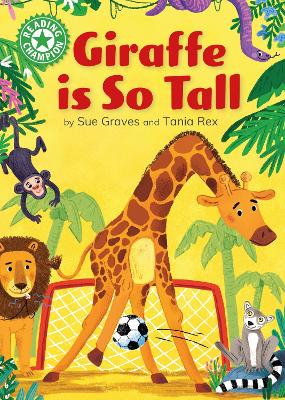 Image of Reading Champion: Giraffe is Tall