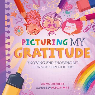 Cover: All the Colours of Me: Picturing My Gratitude