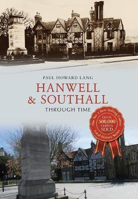 Image of Hanwell & Southall Through Time