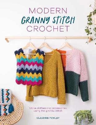 Cover: Modern Granny Stitch Crochet