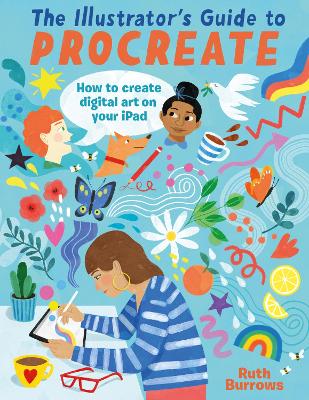 Cover: The Illustrator's Guide to Procreate