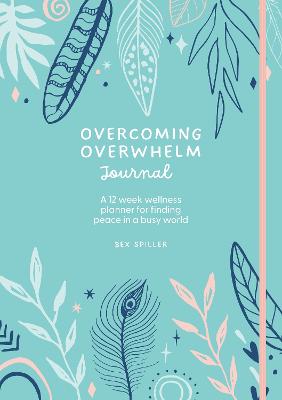 Cover: Overcoming Overwhelm Journal