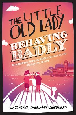 Cover: The Little Old Lady Behaving Badly