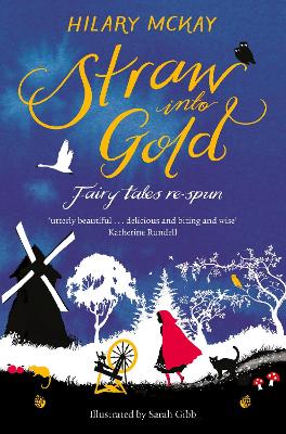 Cover: Straw into Gold: Fairy Tales Re-Spun