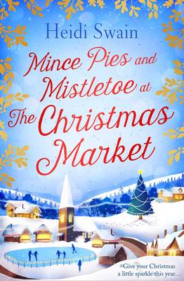 Cover: Mince Pies and Mistletoe at the Christmas Market