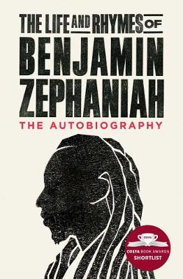 Cover: The Life and Rhymes of Benjamin Zephaniah