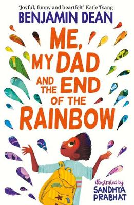 Cover: Me, My Dad and the End of the Rainbow