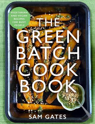 Cover: The Green Batch Cook Book