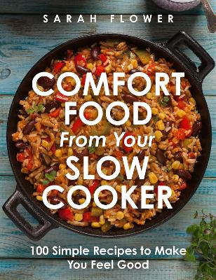 Cover: Comfort Food from Your Slow Cooker