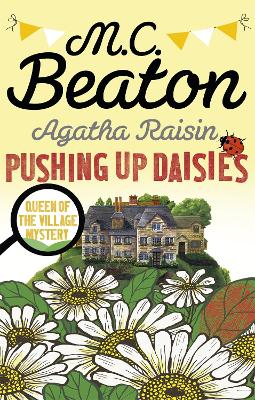 Cover: Agatha Raisin: Pushing up Daisies