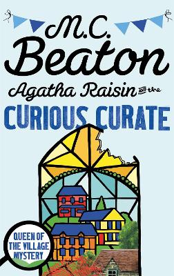 Cover: Agatha Raisin and the Curious Curate