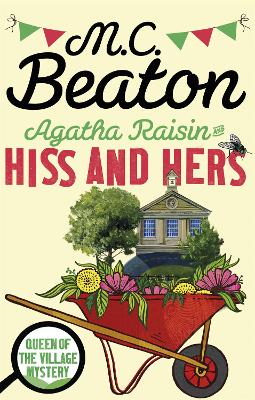 Cover: Agatha Raisin: Hiss and Hers