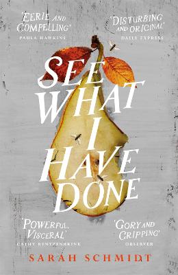 Image of See What I Have Done: Longlisted for the Women's Prize for Fiction 2018