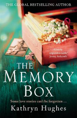 Cover: The Memory Box: Heartbreaking historical fiction set partly in World War Two, inspired by true events, from the global bestselling author