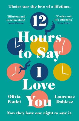 Image of 12 Hours To Say I Love You