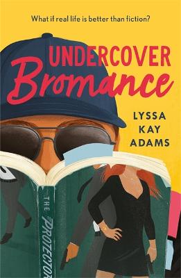 Cover: Undercover Bromance