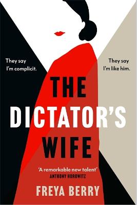 Cover: The Dictator's Wife