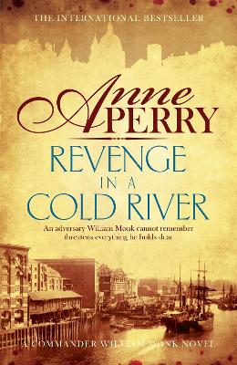 Cover: Revenge in a Cold River (William Monk Mystery, Book 22)