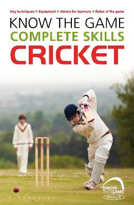 Cover: Know the Game: Complete skills: Cricket
