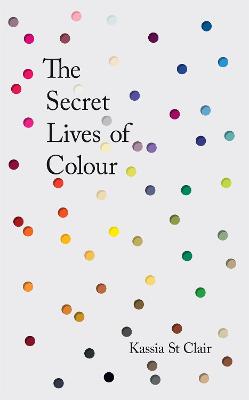 Cover: The Secret Lives of Colour
