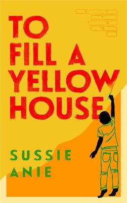 Cover: To Fill a Yellow House
