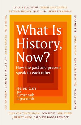 Cover: What Is History, Now?