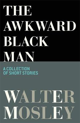 Cover: The Awkward Black Man