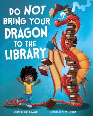 Cover: Do Not Bring Your Dragon to the Library