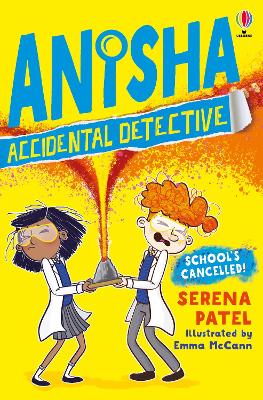 Cover: Anisha, Accidental Detective: School's Cancelled