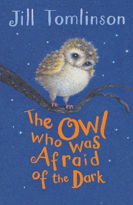 Cover: The Owl Who Was Afraid of the Dark