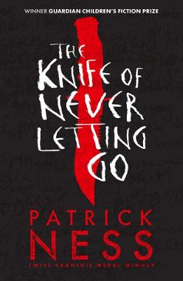 Cover: The Knife of Never Letting Go