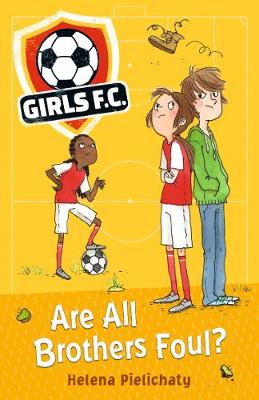 Image of Girls FC 3: Are All Brothers Foul?