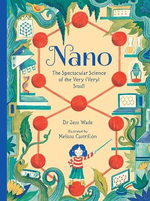 Cover: Nano: The Spectacular Science of the Very (Very) Small